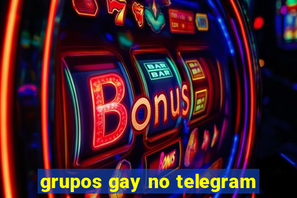 grupos gay no telegram